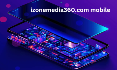 All You Need to Know About izonemedia360.com Tech: The Ultimate Guide