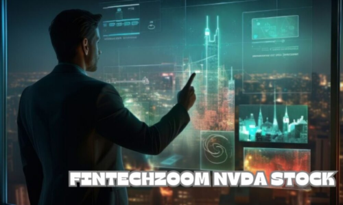 Navigating the Market: A Deep Dive into Fintechzoom NVDA Stock